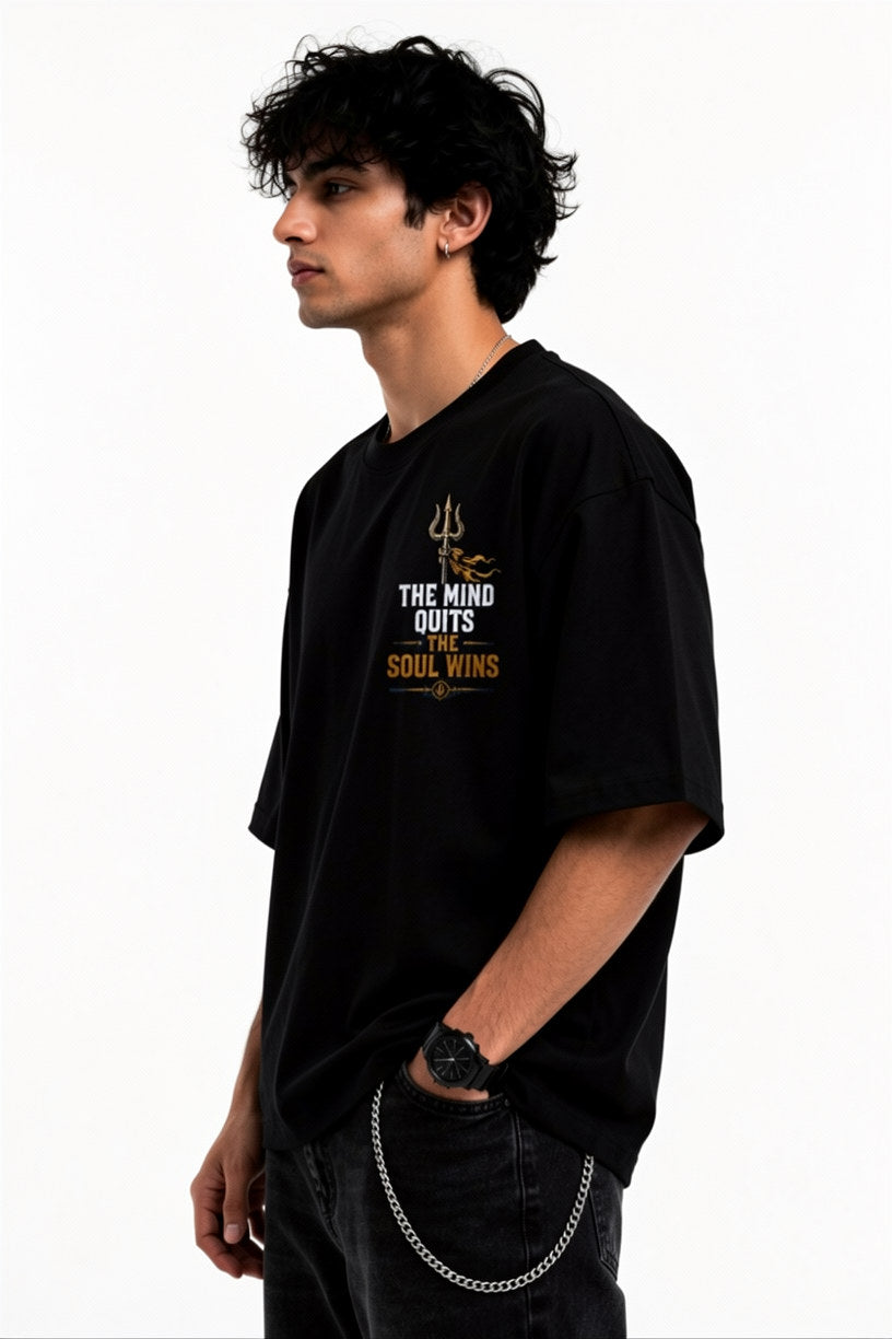 StitchVaults™ The Mind Quits The Soul Wins Oversized Graphic T-Shirt