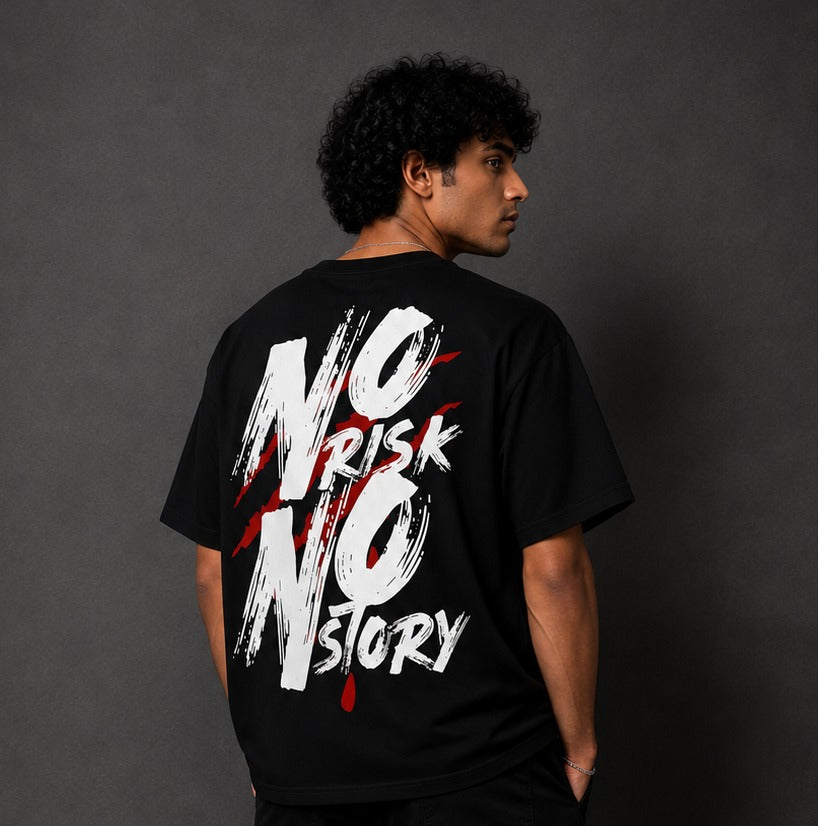 No Risk No Story Graphic T-Shirt – Bold Streetwear Attitude Tee for Men