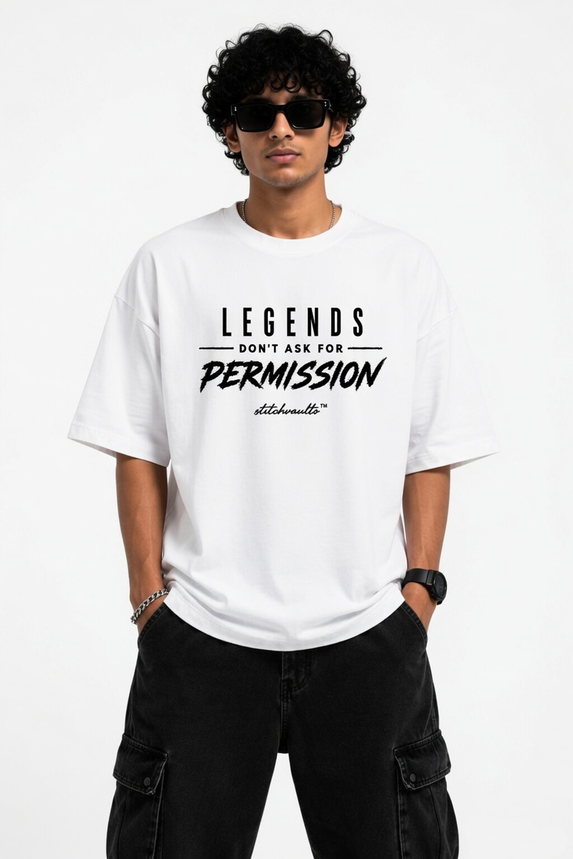 StitchVaults™ Legends Don't Ask for Permission Oversized Typography T-Shirt