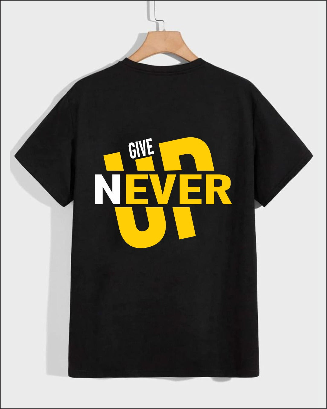 Black t-shirt with bold “Never Give Up” motivational typography design