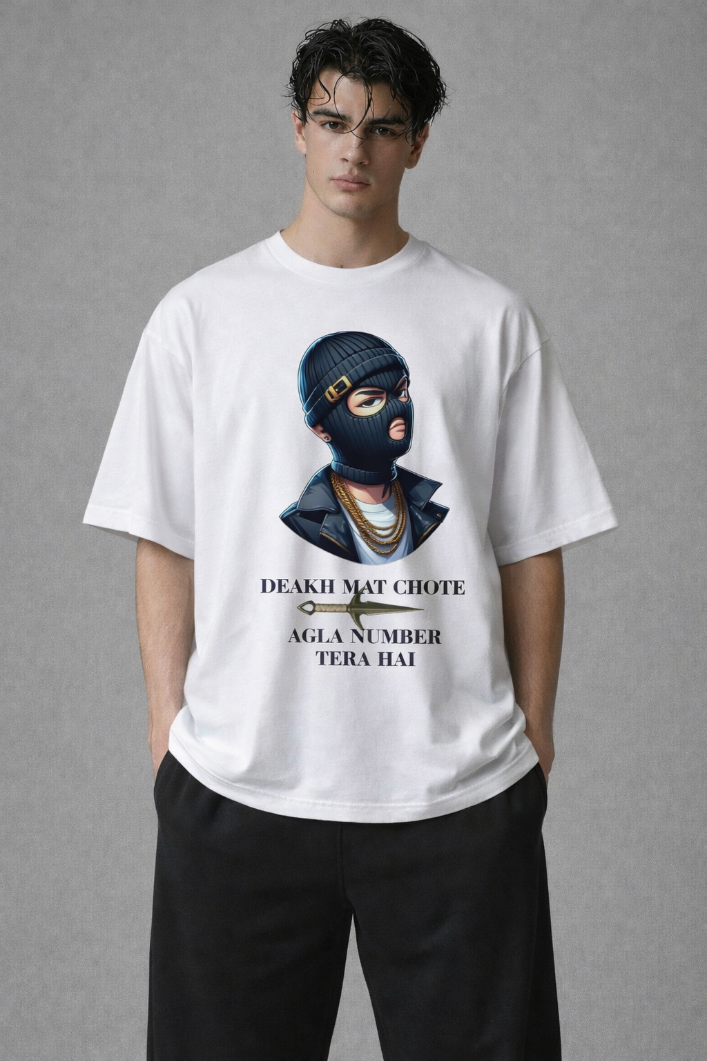 Deakh Mat Chote | Hindi Attitude T-Shirt Streetwear Tee