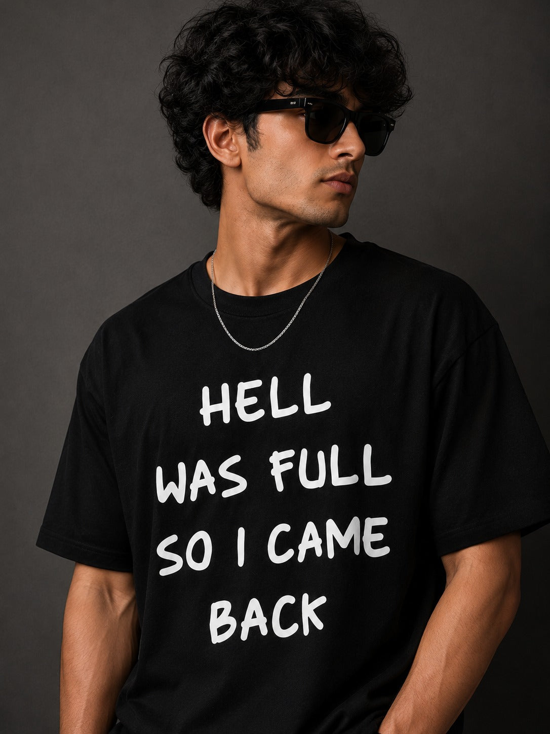 Hell Was Full So I Came Back T-Shirt – Bold Statement Streetwear Tee
